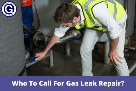 Who To Call For Gas Leak Repair