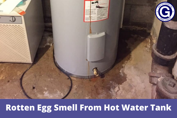 Rotten Egg Smell From Hot Water Tank